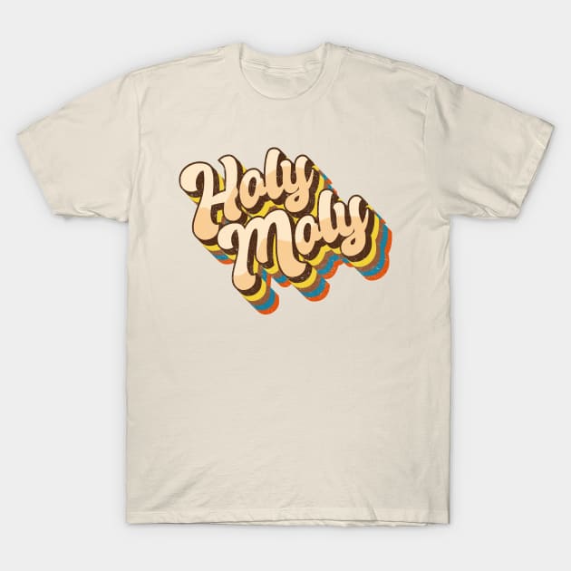 Holy Moly T-Shirt by BOEC Gear